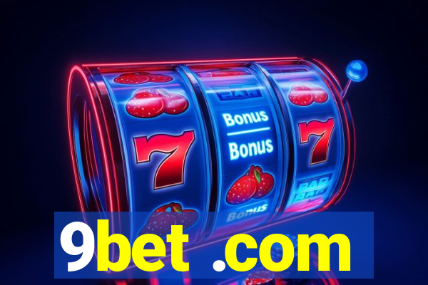 9bet .com